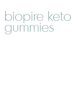 biopire keto gummies