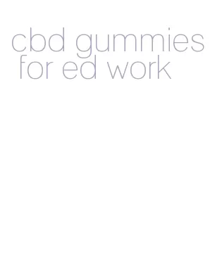 cbd gummies for ed work