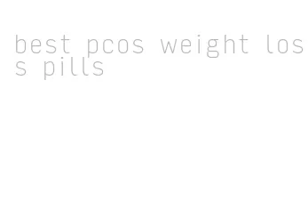best pcos weight loss pills
