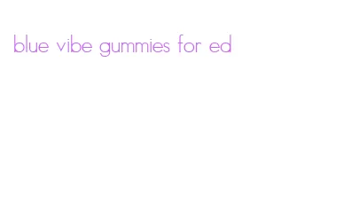 blue vibe gummies for ed