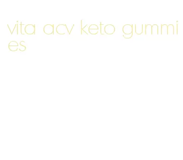 vita acv keto gummies