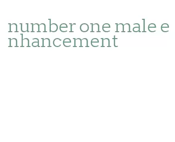 number one male enhancement