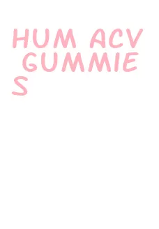 hum acv gummies