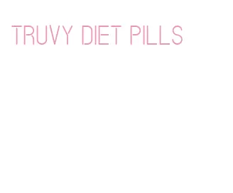 truvy diet pills