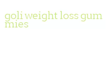 goli weight loss gummies