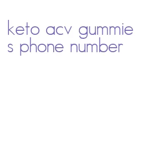 keto acv gummies phone number