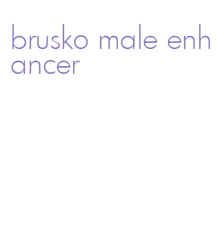 brusko male enhancer