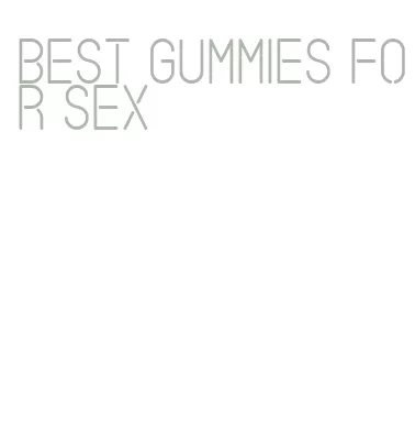 best gummies for sex
