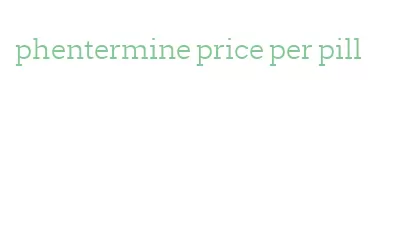 phentermine price per pill