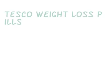 tesco weight loss pills