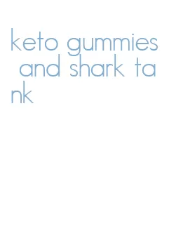 keto gummies and shark tank