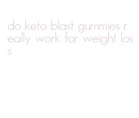 do keto blast gummies really work for weight loss