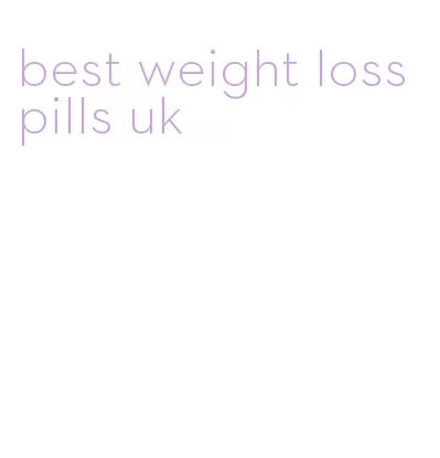 best weight loss pills uk