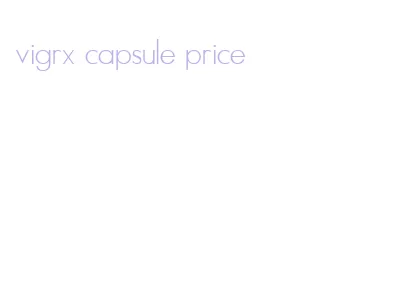 vigrx capsule price