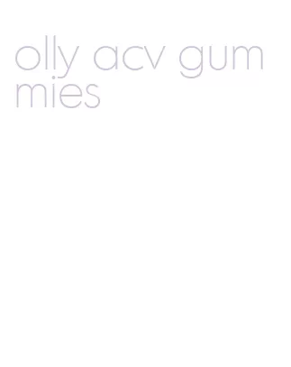 olly acv gummies