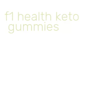 f1 health keto gummies