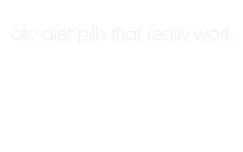 otc diet pills that really work