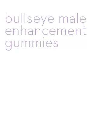 bullseye male enhancement gummies