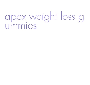 apex weight loss gummies