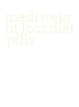 medi weight loss diet pills