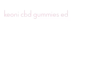 keoni cbd gummies ed