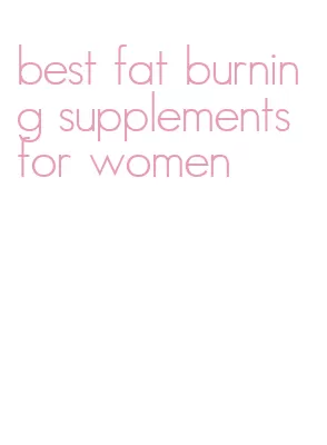 best fat burning supplements for women