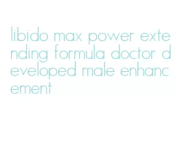 libido max power extending formula doctor developed male enhancement
