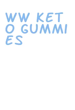 ww keto gummies