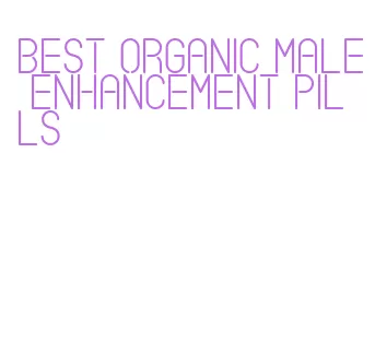 best organic male enhancement pills