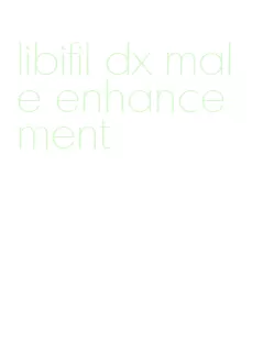 libifil dx male enhancement