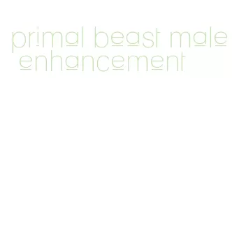 primal beast male enhancement