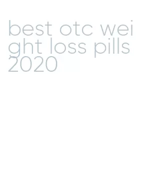 best otc weight loss pills 2020