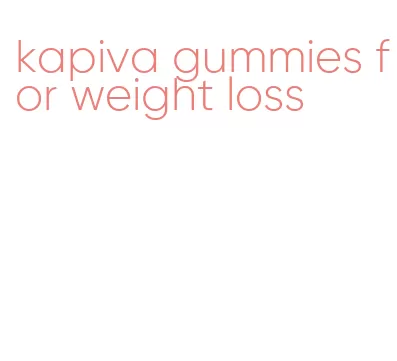 kapiva gummies for weight loss