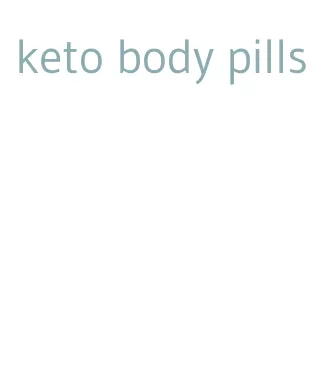 keto body pills
