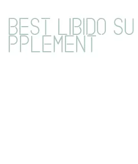 best libido supplement
