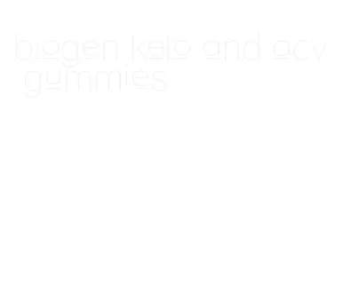 biogen keto and acv gummies