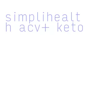 simplihealth acv+ keto