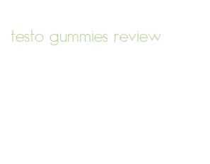 testo gummies review