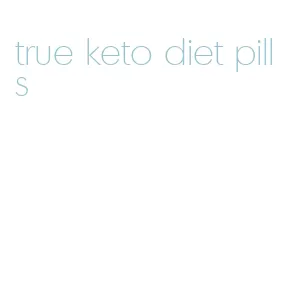 true keto diet pills