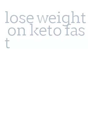 lose weight on keto fast