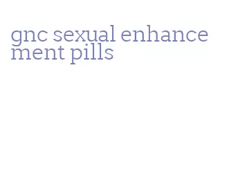 gnc sexual enhancement pills