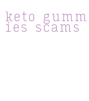 keto gummies scams