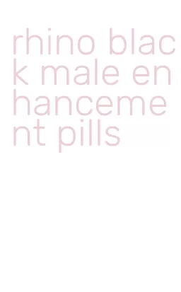 rhino black male enhancement pills