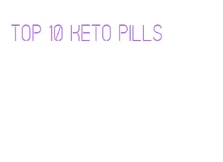 top 10 keto pills