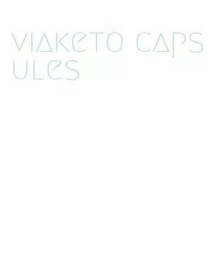viaketo capsules