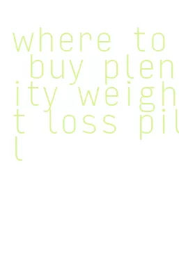 where to buy plenity weight loss pill