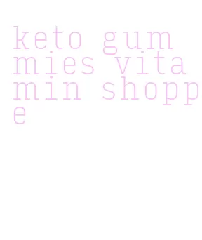 keto gummies vitamin shoppe