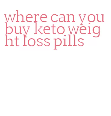 where can you buy keto weight loss pills