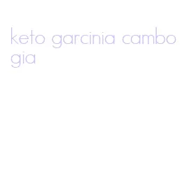 keto garcinia cambogia