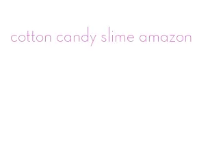 cotton candy slime amazon